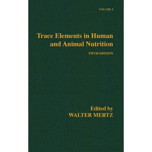 Trace Elements in Human and Animal Nutrition
