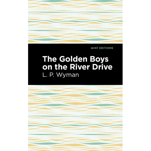 The Golden Boys on the River Drive