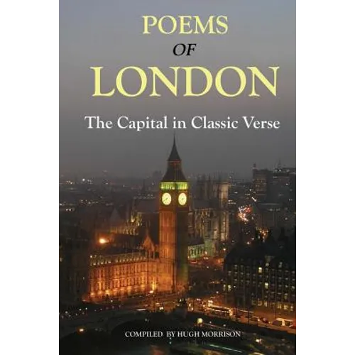 Poems of London: the Capital in Classic Verse