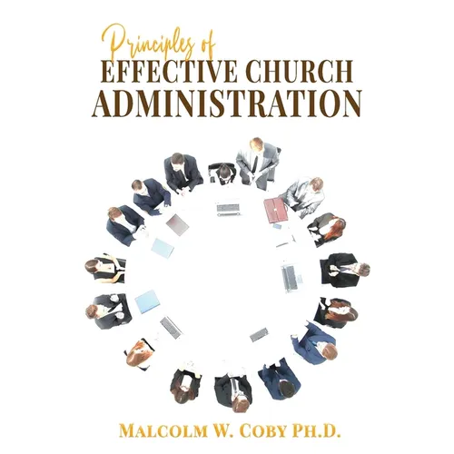 Principles of Effective Church Administration