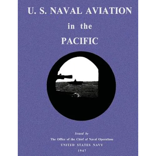 U. S. Naval Aviation in the Pacific