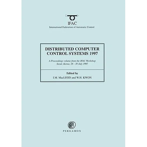 Distributed Computer Control Systems 1997