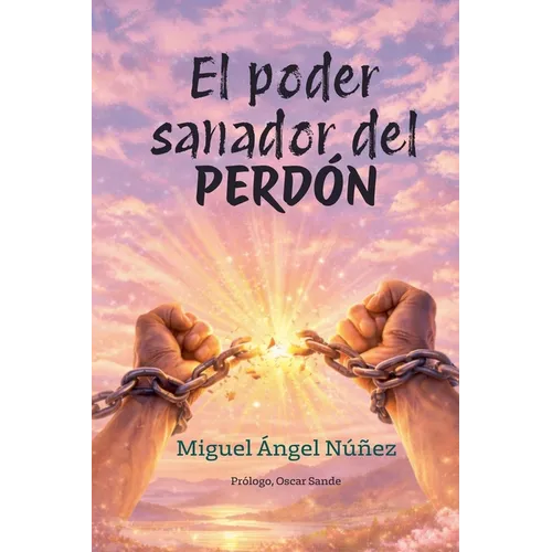 El poder sanador del perdón