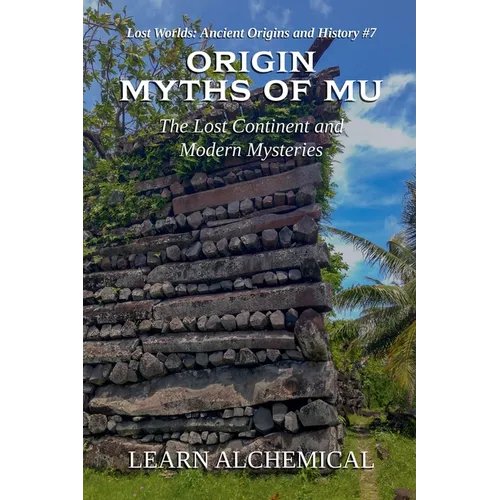 Origin Myths of Mu