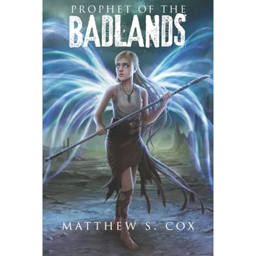 Prophet of the Badlands