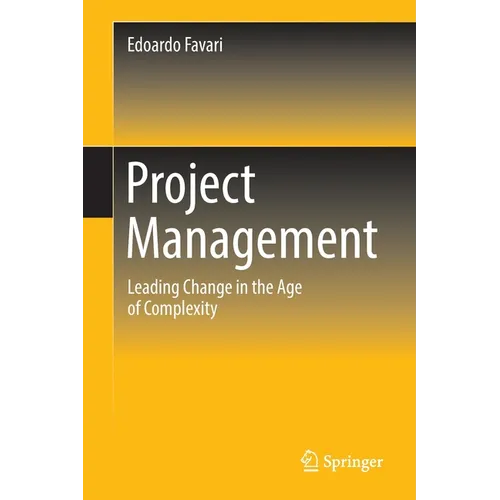 Project Management: Leading Change in the Age of Complexity