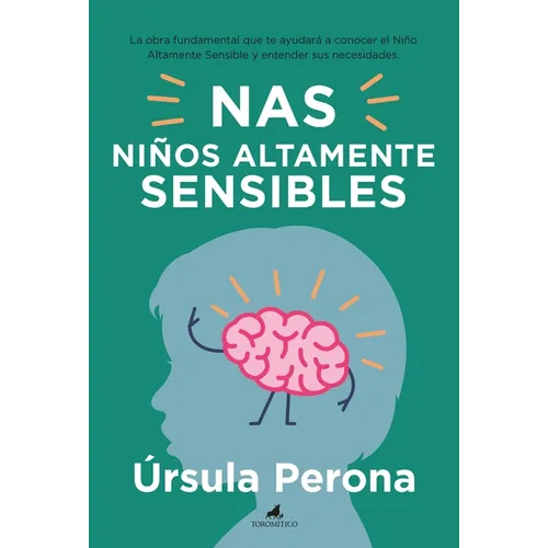 Niños Altamente Sensibles (Antes Hijos de Alta Sensibilidad)