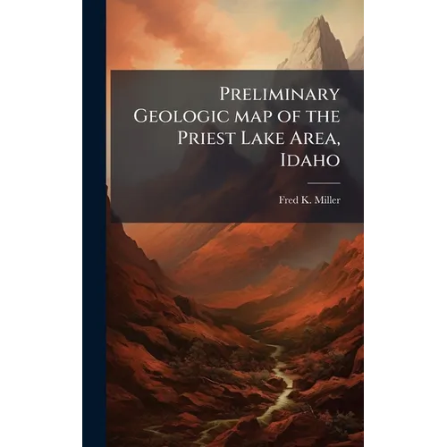Preliminary Geologic map of the Priest Lake Area, Idaho