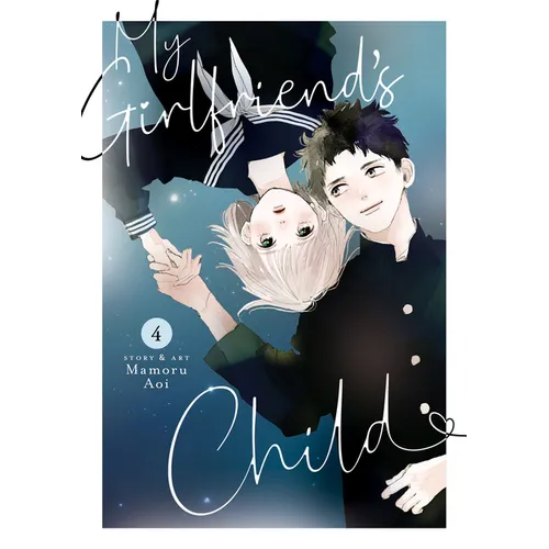 My Girlfriend's Child Vol. 4