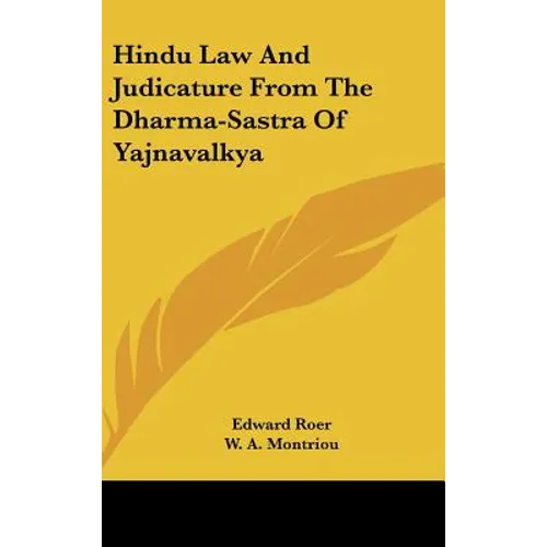 Hindu Law and Judicature from the Dharma-Sastra of Yajnavalkya