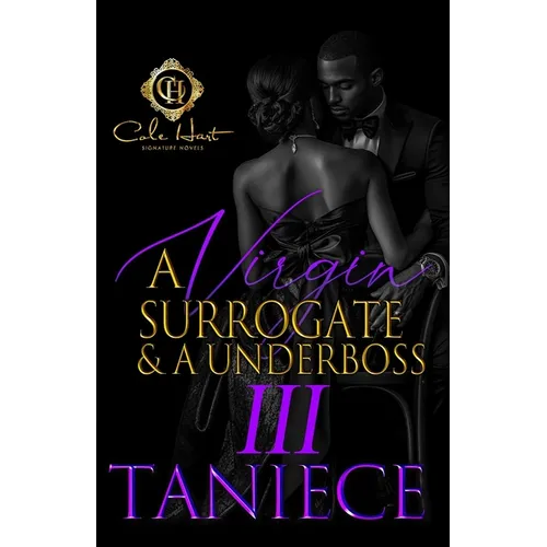 A Virgin Surrogate & A Underboss 3: The Finale