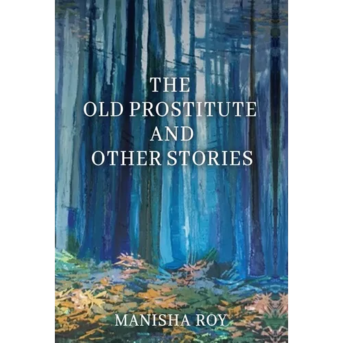 The Old Prostitute and Other Stories