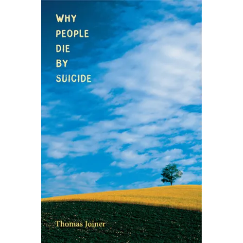 Why People Die by Suicide