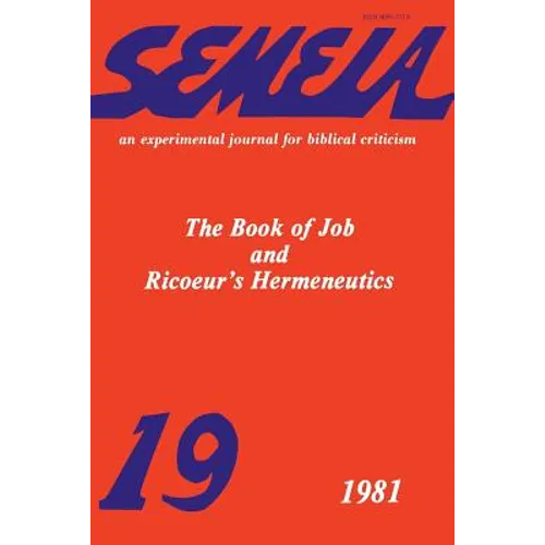 Semeia 19: The Book of Job and Ricoeur's Hermeneutics