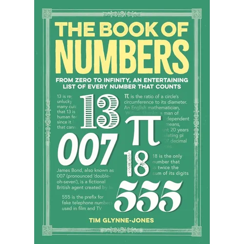 The Book of Numbers: From Zero to Infinity, an Entertaining List of Every Number That Counts