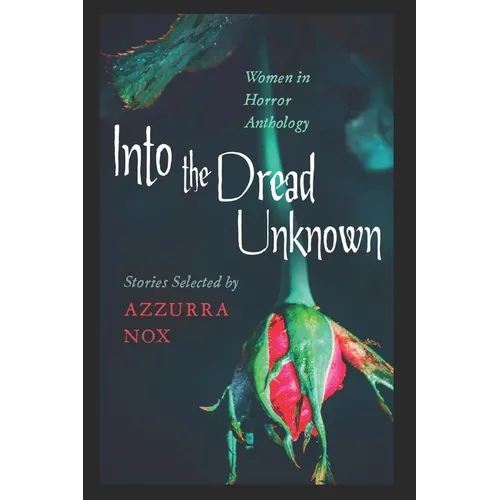 Into the Dread Unknown: Women in Horror Anthology