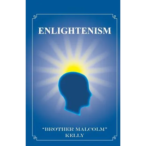 Enlightenism: 21st Century Solutions for Overcoming Pain