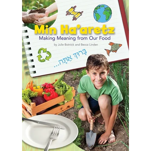 Min Ha'aretz: Making Meaning from Our Food Lesson Plan Manual