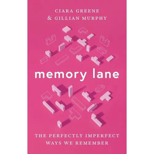 Memory Lane: The Perfectly Imperfect Ways We Remember