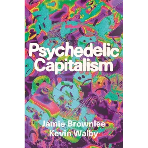 Psychedelic Capitalism