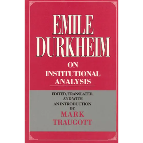 Emile Durkheim on Institutional Analysis