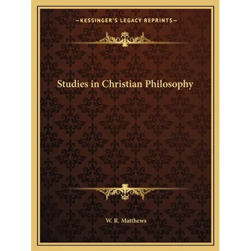 Studies in Christian Philosophy
