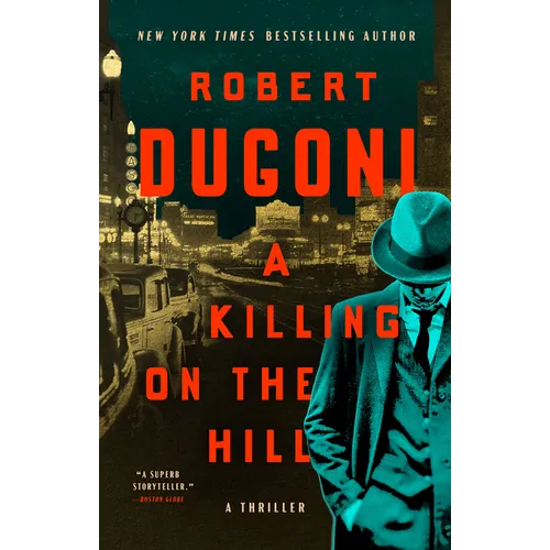 A Killing on the Hill: A Thriller