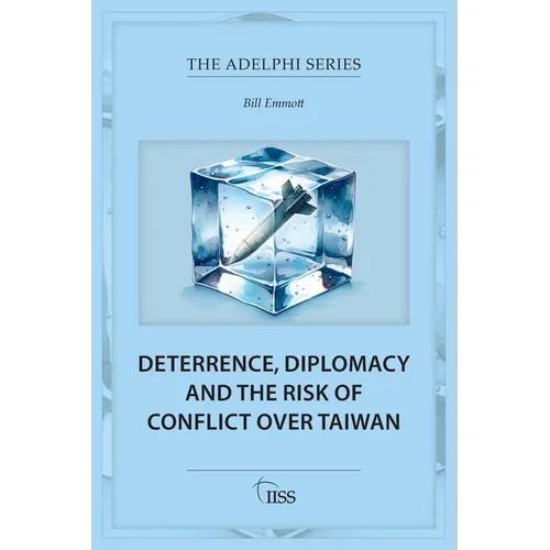 Deterrence, Diplomacy and the Risk of Conflict Over Taiwan