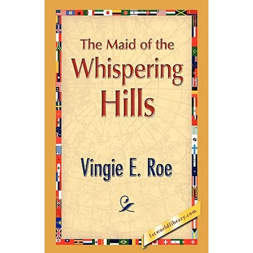 The Maid of the Whispering Hills