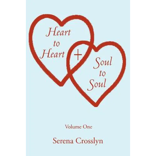 Heart to Heart & Soul to Soul
