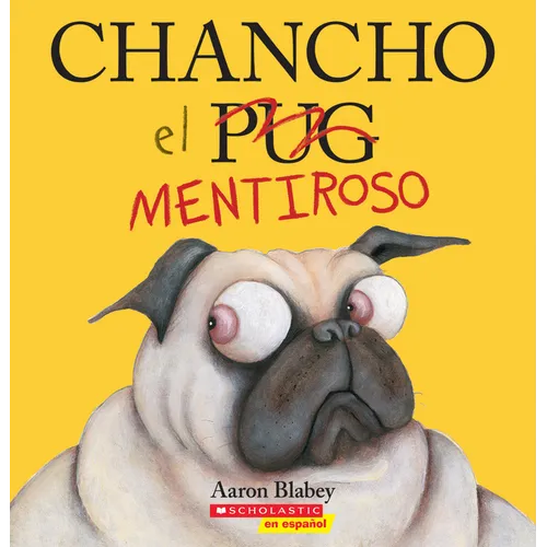 Chancho El Mentiroso (Pig the Fibber)