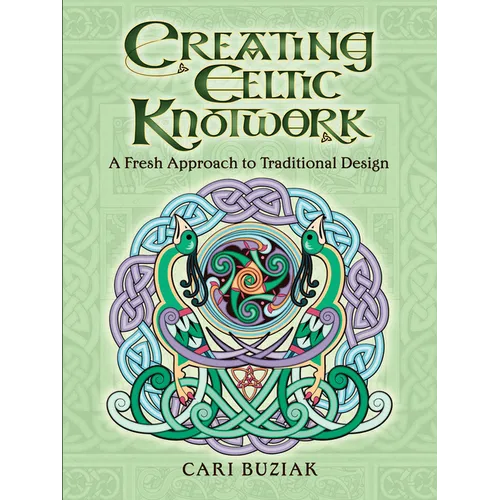 Creating Celtic Knotwork: A Fresh Approach to Traditional Design