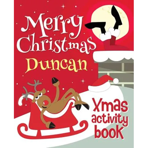 Merry Christmas Duncan - Xmas Activity Book: (Personalized Children's Activity Book)