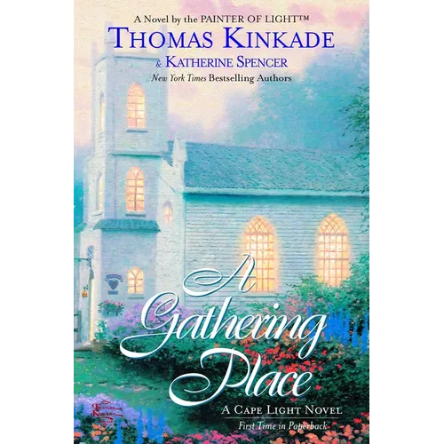 The Gathering Place: A Cape Light Novel