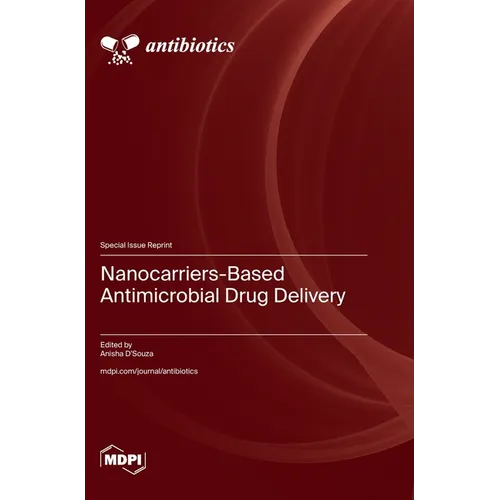 Nanocarriers-Based Antimicrobial Drug Delivery