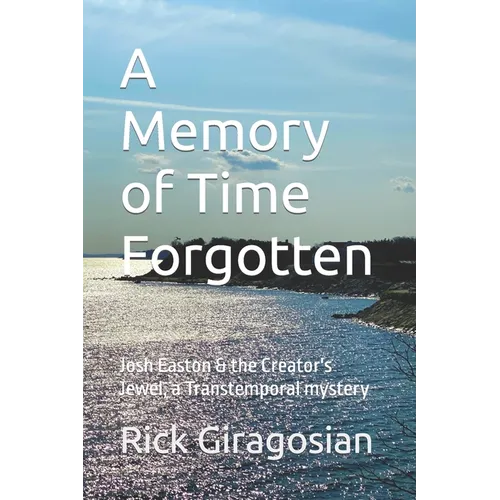 A Memory of Time Forgotten
