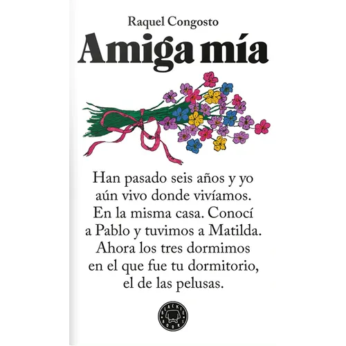 Amiga Mía / My Friend