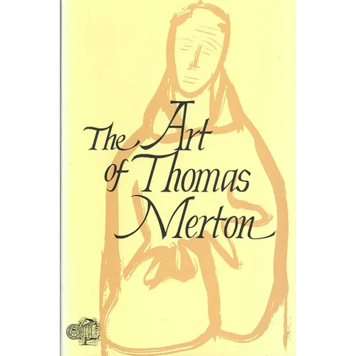 The Art of Thomas Merton