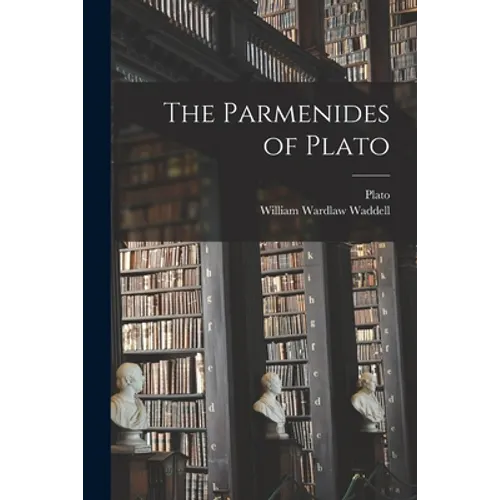 The Parmenides of Plato