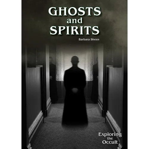 Ghosts and Spirits