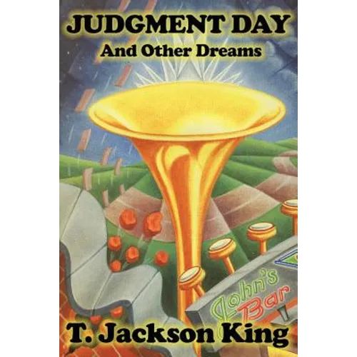 Judgment Day and Other Dreams