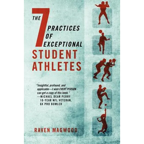 The 7 Practices of Exceptional Student Athletes