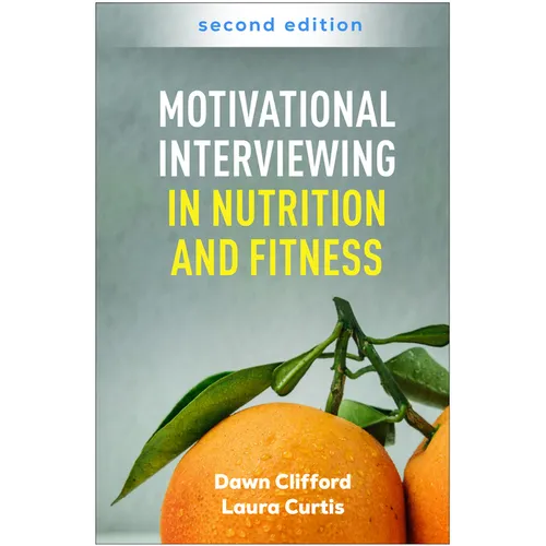 Motivational Interviewing in Nutrition and Fitness
