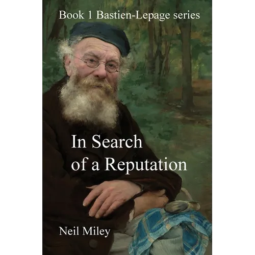 In Search of a Reputation: Bastien-Lepage