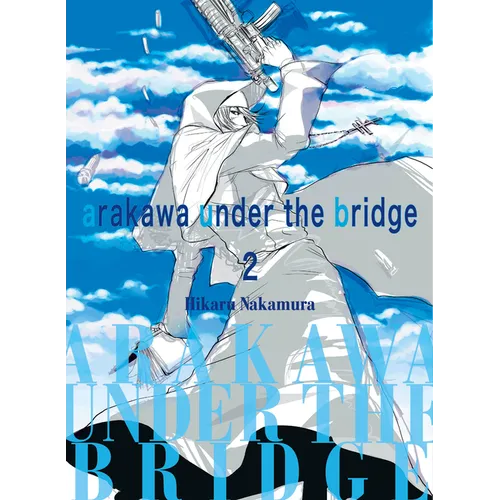 Arakawa Under the Bridge 2