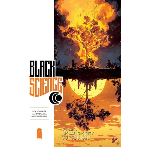 Black Science Volume 9: No Authority But Yourself