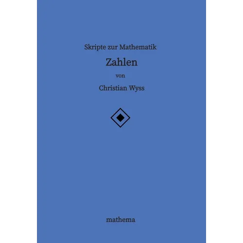 Skripte zur Mathematik - Zahlen