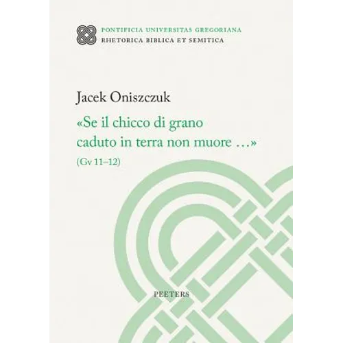 'Se Il Chicco Di Grano Caduto in Terra Non Muore...' (Gv 11-12)