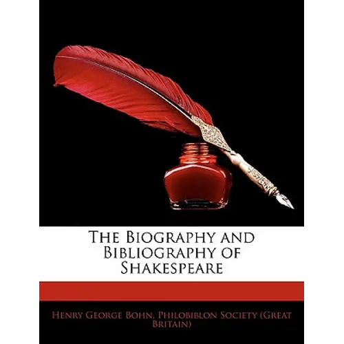 The Biography and Bibliography of Shakespeare