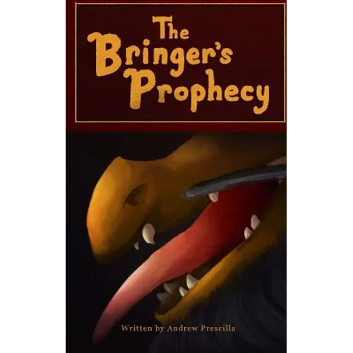 The Bringer's Prophecy